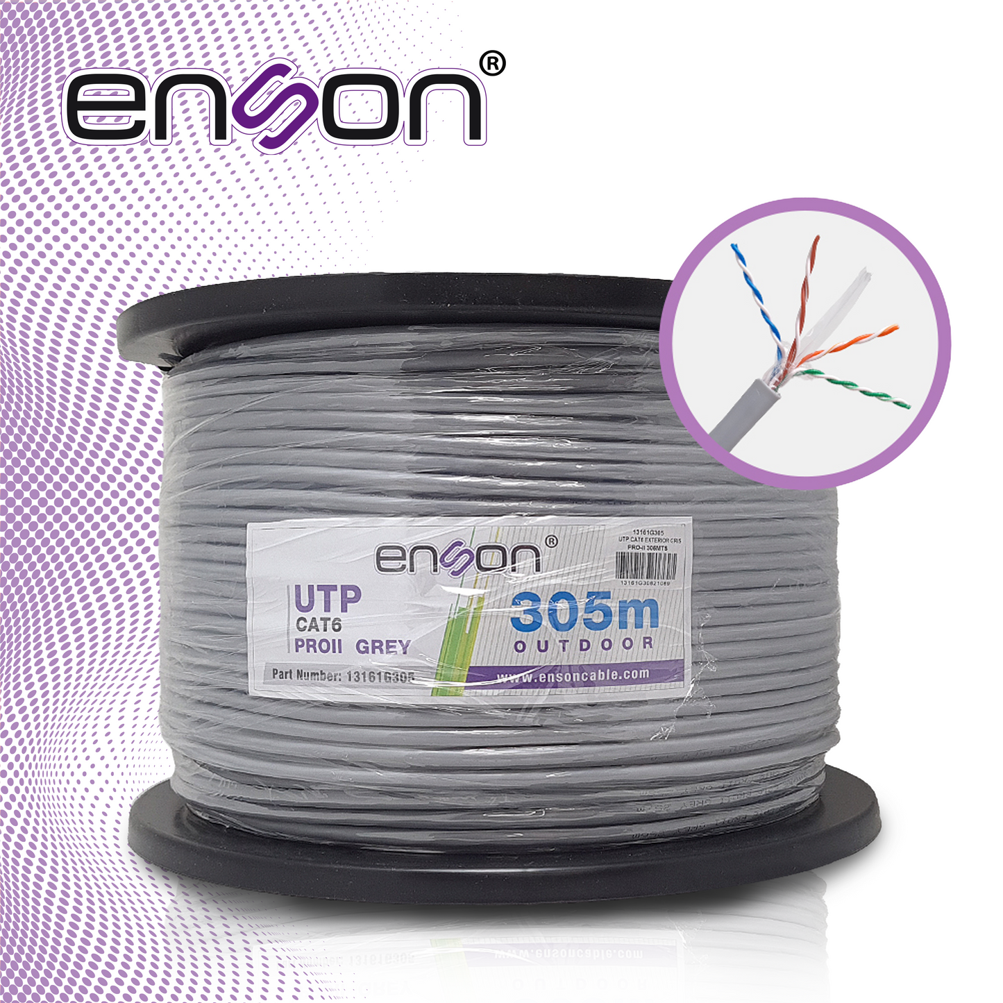 CABLE UTP CAT6 ENSON 13161G305 SERIE PRO-II CALIBE 23 AWG 100% COBRE DE ALTO RENDIMIENTO BOBINA DE 305 METROS FORRO PVC COLOR GRIS USO EXTERIOR RECOMENDADO PARA CCTV, VIDEO IP Y REDES BASE 10,100,1000